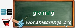 WordMeaning blackboard for graining